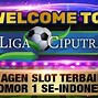 Ligaciputra Agen Slot Online Terpercaya ⚽